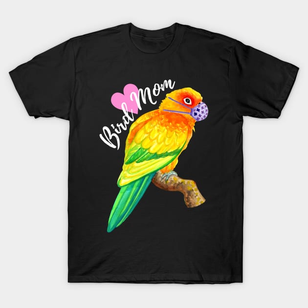 Bird Mom - Sun Conure Wears Mask T-Shirt by IvyLilyArt